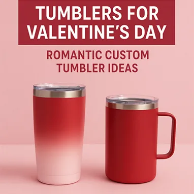 tumblers for Valentine's day