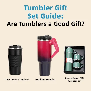 Tumbler Gift Set Guide: Are Tumblers a Good Gift